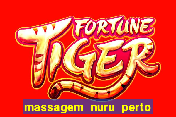 massagem nuru perto de mim